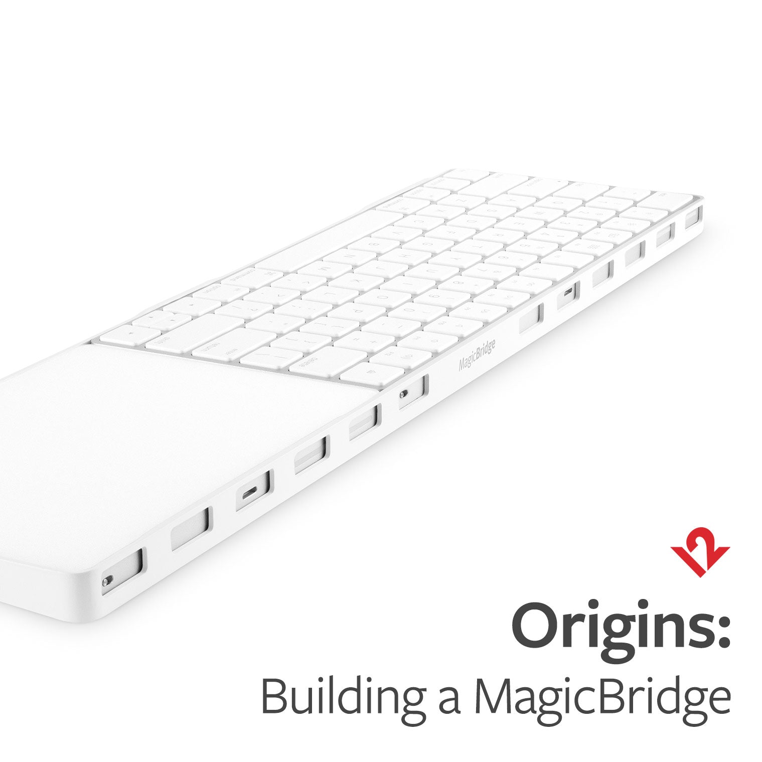  Origins: Building a MagicBridge
