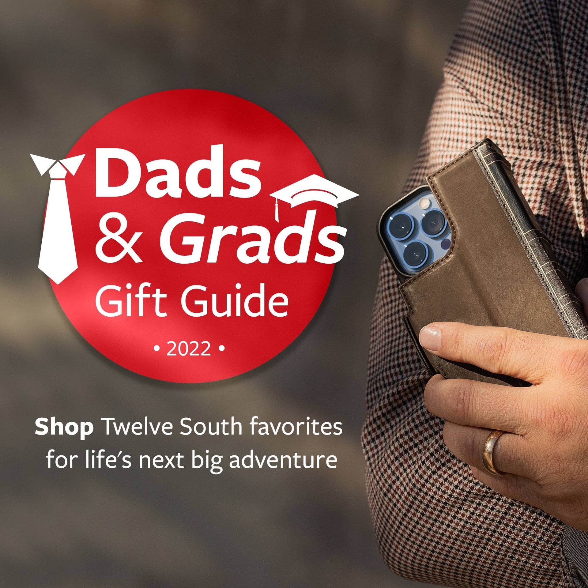  Shop the Dads & Grads 2022 Gift Guide